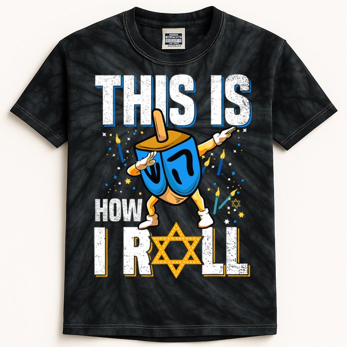 This Is How I Roll Hanukkah Dreidel Chanukah Jew Gift Kids Tie-Dye T-Shirt