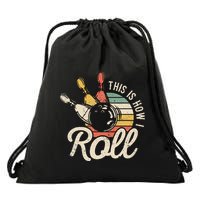 This Is How I Roll Retro Bowling Bowler Funny Gift Drawstring Bag