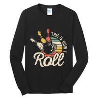 This Is How I Roll Retro Bowling Bowler Funny Gift Tall Long Sleeve T-Shirt