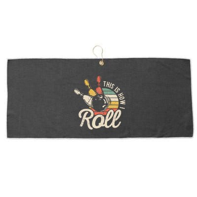 This Is How I Roll Retro Bowling Bowler Funny Gift Large Microfiber Waffle Golf Towel