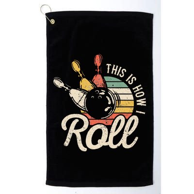This Is How I Roll Retro Bowling Bowler Funny Gift Golf Towel