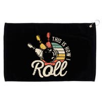 This Is How I Roll Retro Bowling Bowler Funny Gift Grommeted Golf Towel