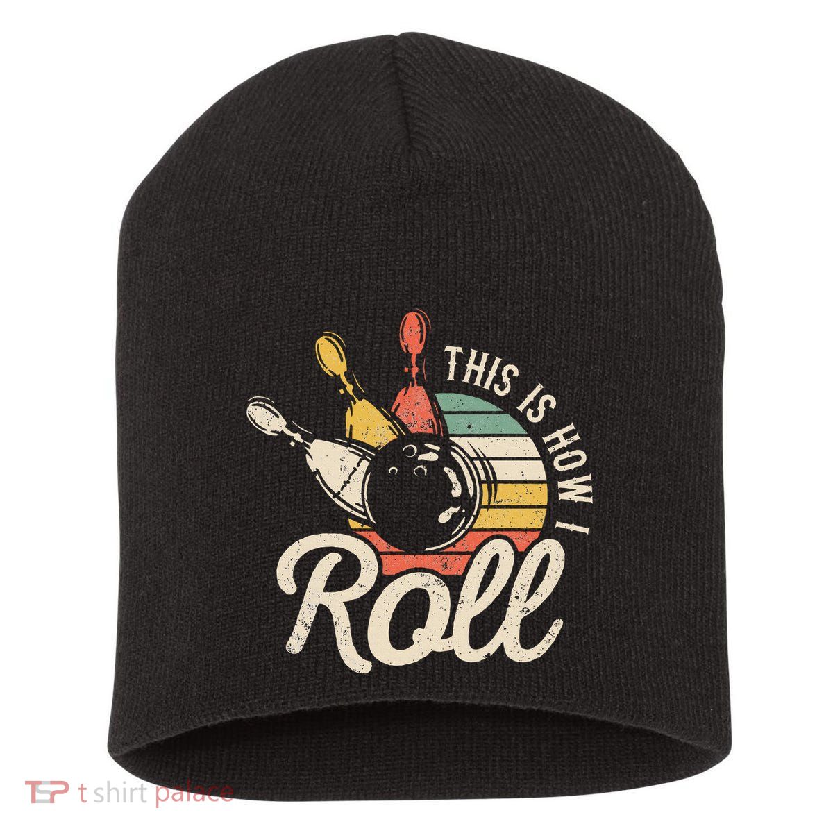 This Is How I Roll Retro Bowling Bowler Funny Gift Short Acrylic Beanie