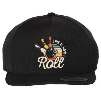 This Is How I Roll Retro Bowling Bowler Funny Gift Wool Snapback Cap