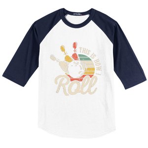 This Is How I Roll Retro Bowling Bowler Funny Gift Baseball Sleeve Shirt