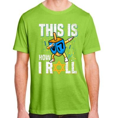 This Is How I Roll Hanukkah Dreidel Chanukah Jew Gift Adult ChromaSoft Performance T-Shirt