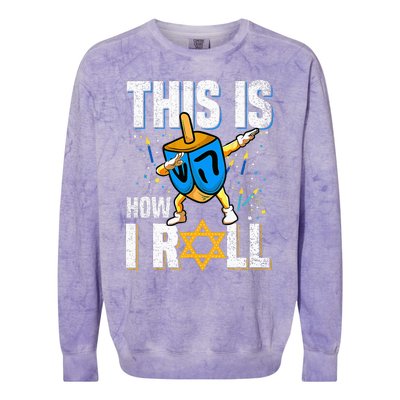 This Is How I Roll Hanukkah Dreidel Chanukah Jew Gift Colorblast Crewneck Sweatshirt