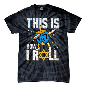 This Is How I Roll Hanukkah Dreidel Chanukah Jew Gift Tie-Dye T-Shirt