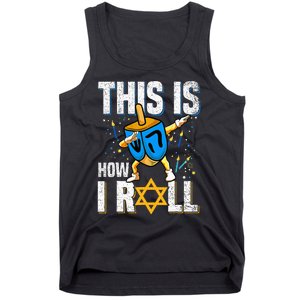 This Is How I Roll Hanukkah Dreidel Chanukah Jew Gift Tank Top