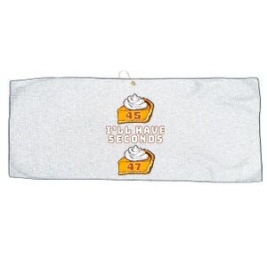 Trump ILl Have Seconds 45 47 Pumpkin Pie Thanksgiving Fun Large Microfiber Waffle Golf Towel