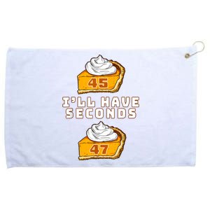 Trump ILl Have Seconds 45 47 Pumpkin Pie Thanksgiving Fun Grommeted Golf Towel