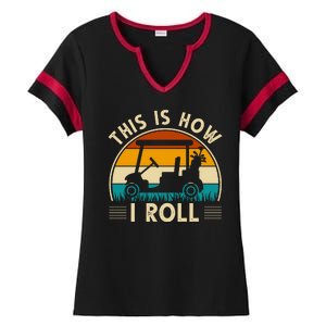 This Is How I Roll Retro Golf Lover Ladies Halftime Notch Neck Tee