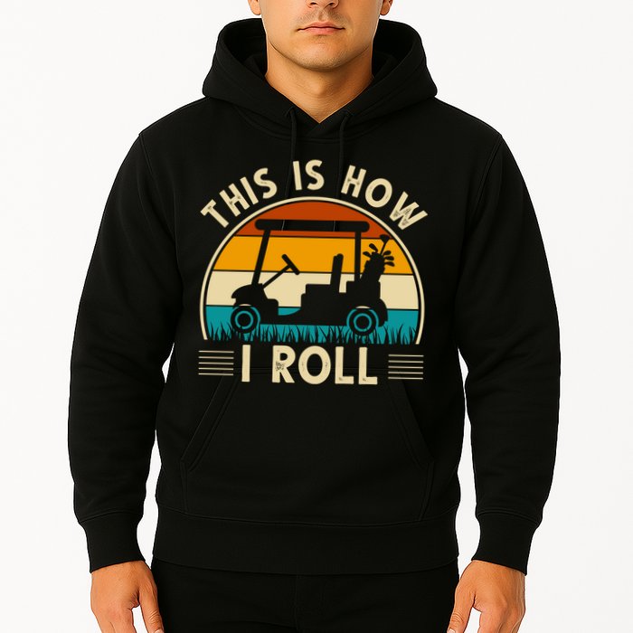 This Is How I Roll Retro Golf Lover Hoodie
