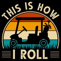 This Is How I Roll Retro Golf Lover Sweatshirt