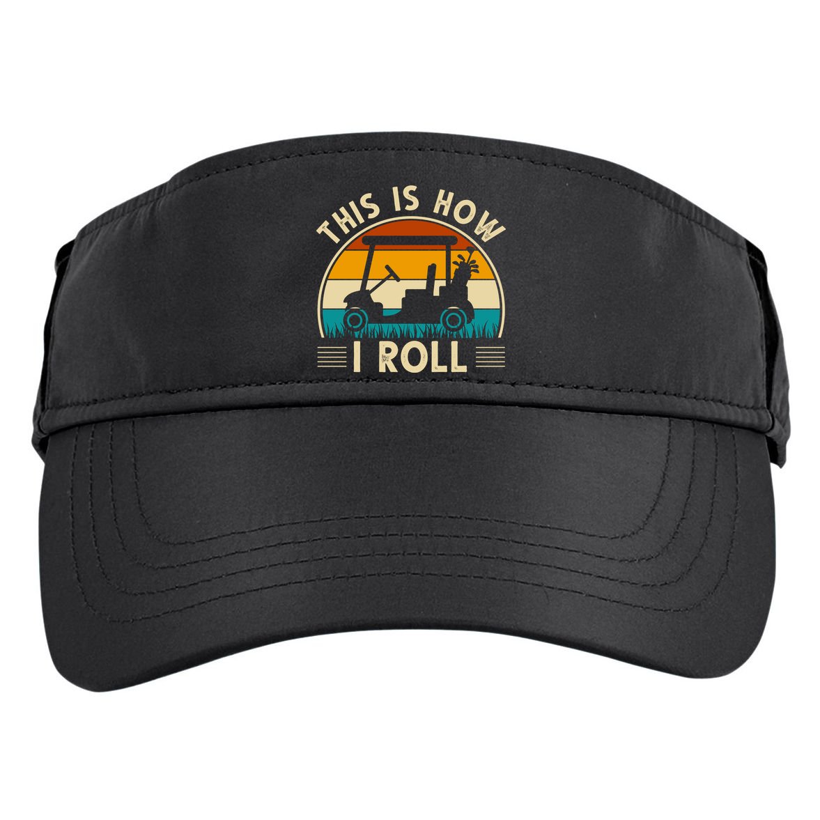 This Is How I Roll Retro Golf Lover Adult Drive Performance Visor