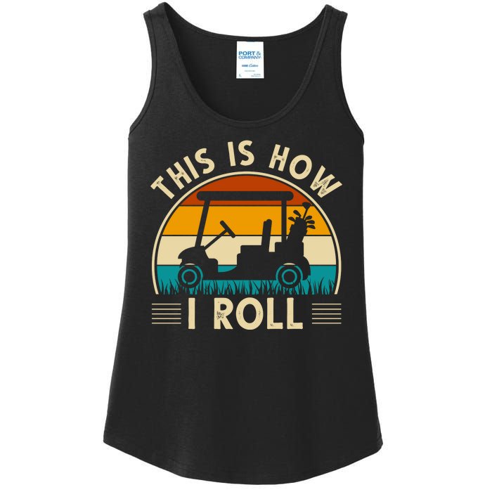 This Is How I Roll Retro Golf Lover Ladies Essential Tank