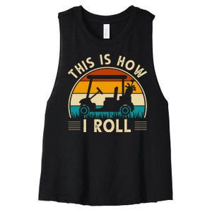 This Is How I Roll Retro Golf Lover Women's Racerback Cropped Tank