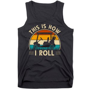 This Is How I Roll Retro Golf Lover Tank Top