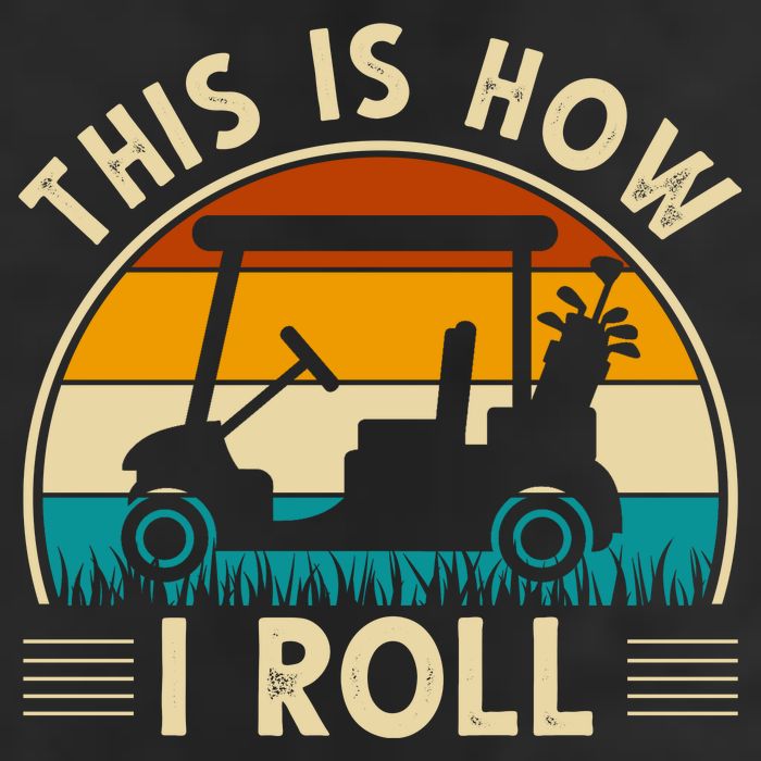 This Is How I Roll Retro Golf Lover Golf Towel