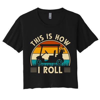 This Is How I Roll Retro Golf Lover Crop Top