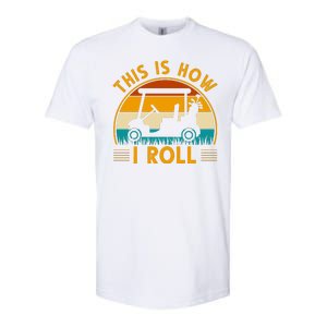 This Is How I Roll Retro Golf Lover Softstyle CVC T-Shirt