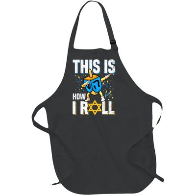 This Is How I Roll Hanukkah Dreidel Chanukah Jew Gift Full-Length Apron With Pockets