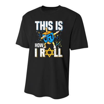 This Is How I Roll Hanukkah Dreidel Chanukah Jew Gift Youth Performance Sprint T-Shirt