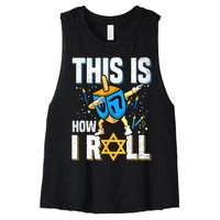 This Is How I Roll Hanukkah Dreidel Chanukah Jew Gift Women's Racerback Cropped Tank