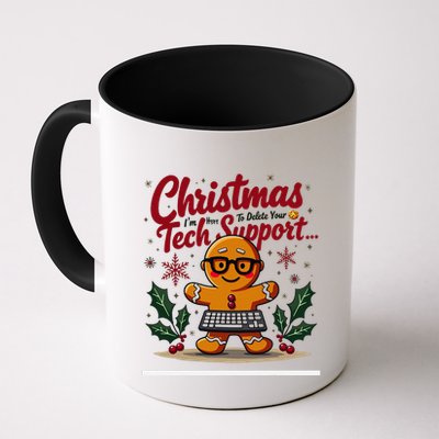 Techsupport IM Here To Delete Your Cookies Christmas Coffee Mug