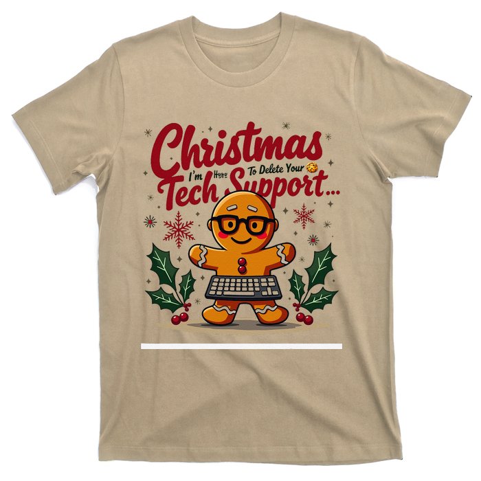 Techsupport IM Here To Delete Your Cookies Christmas T-Shirt