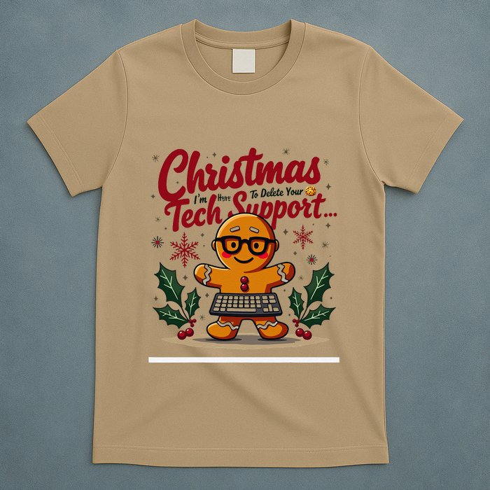 Techsupport IM Here To Delete Your Cookies Christmas T-Shirt