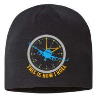 This Is How I Roll Airplane Pilot  Aviation  Sustainable Beanie