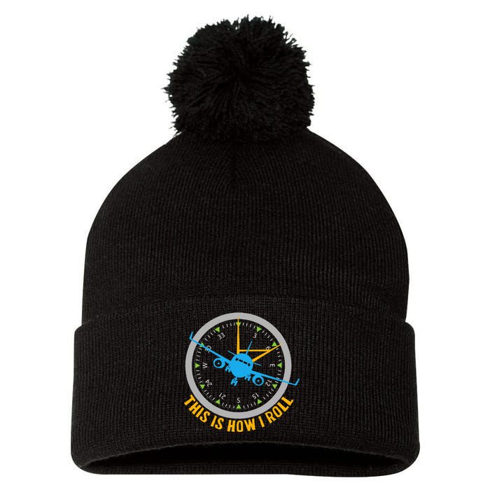 This Is How I Roll Airplane Pilot  Aviation  Pom Pom 12in Knit Beanie