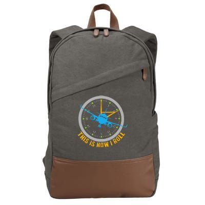 This Is How I Roll Airplane Pilot  Aviation  Cotton Canvas Backpack