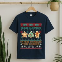 Techsupport I’M Here To Delete Your Cookies Christmas T-Shirt