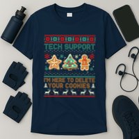 Techsupport I’M Here To Delete Your Cookies Christmas T-Shirt