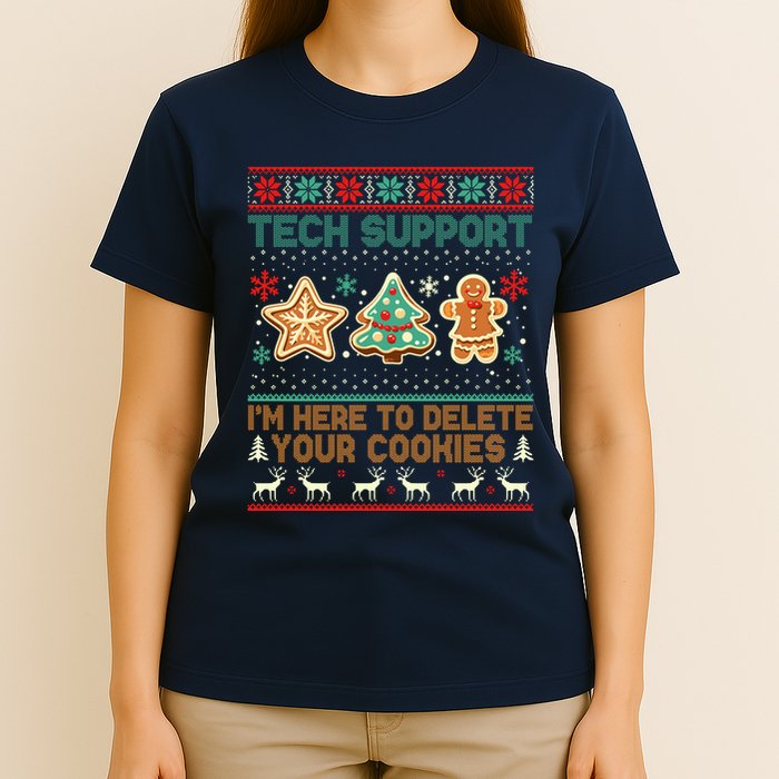 Techsupport I’M Here To Delete Your Cookies Christmas T-Shirt