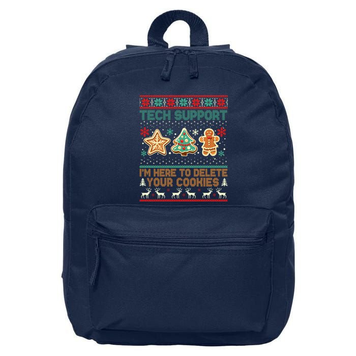 Techsupport I’M Here To Delete Your Cookies Christmas 16 in Basic Backpack