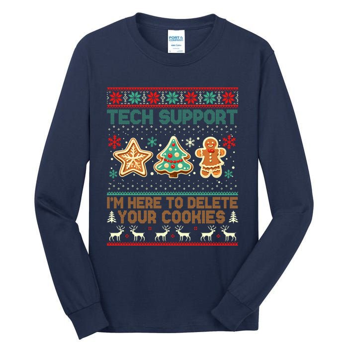 Techsupport I’M Here To Delete Your Cookies Christmas Tall Long Sleeve T-Shirt