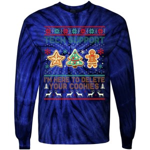 Techsupport I’M Here To Delete Your Cookies Christmas Tie-Dye Long Sleeve Shirt