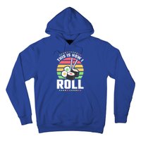 This Is How I Roll Sushi Cool Gift Hoodie