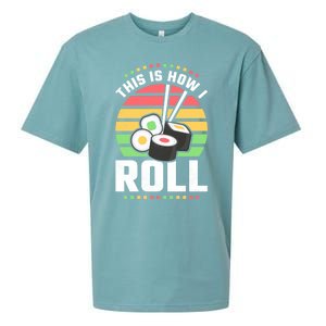 This Is How I Roll Sushi Cool Gift Sueded Cloud Jersey T-Shirt