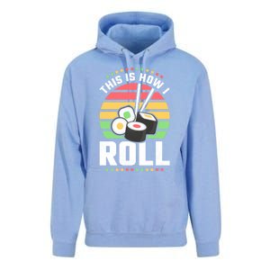 This Is How I Roll Sushi Cool Gift Unisex Surf Hoodie