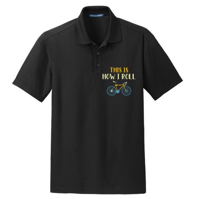 This Is How I Roll Funny Biking Cyclist Gift Cycling Bicycle Dry Zone Grid Polo