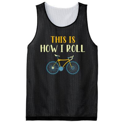 This Is How I Roll Funny Biking Cyclist Gift Cycling Bicycle Mesh Reversible Basketball Jersey Tank