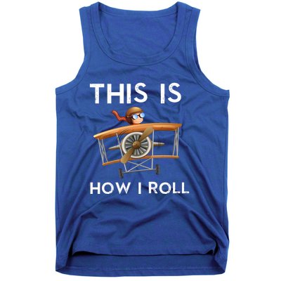 This Is How I Roll Pilot Airplane Aviation Dad Father Gift Tank Top