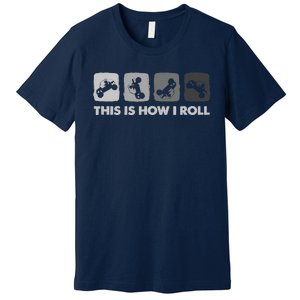 This Is How I Roll, SxS SideBySide UTV Premium T-Shirt