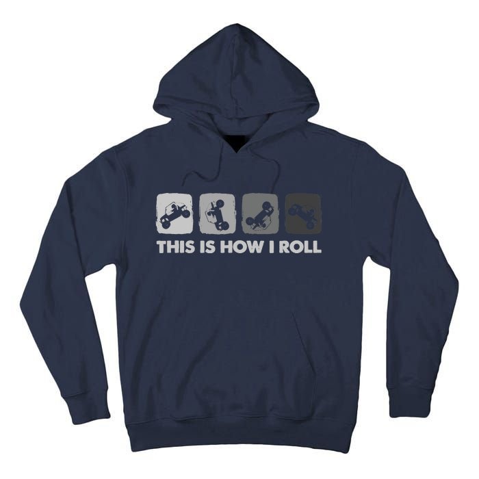 This Is How I Roll, SxS SideBySide UTV Tall Hoodie