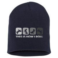 This Is How I Roll, SxS SideBySide UTV Short Acrylic Beanie