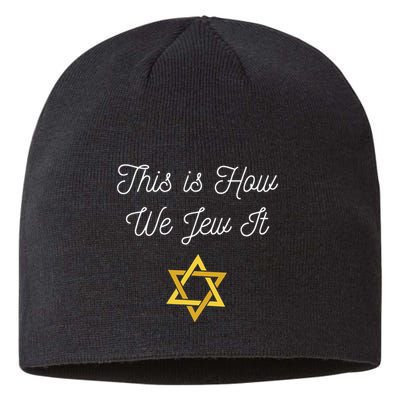 This Is How We Jew It Funny Jewish Pun Hanukkah Holiday Gift Sustainable Beanie